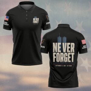 Custom Name 9/11 25 Years Anniversary Never Forget Towers In Type #DQH0872 - Polo