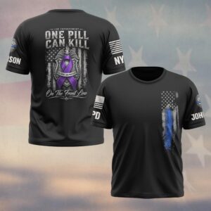 Custom Name & Station One Pill Can Kill On The Front Line Purple Ribbon Police Badge Law Enforcement #DQH0887 - T-shirt