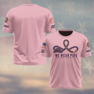 Custom Name & Department We Wear Pink Early Detection Saves Lives Helmet Hose Ribbon Breast Cancer Awareness Firefighter #DQH0890 - T-shirt