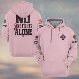 Custom Name & Department No One Fights Alone Pink Ribbon Breast Cancer Awareness Firefighter #DQH089 - Hoodie