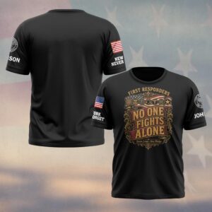 Custom Name & Department No One Fights Alone Seven Lines One Pledge Vintage Scroll Flag Banner First Responders #DQH0897 - T-shirt