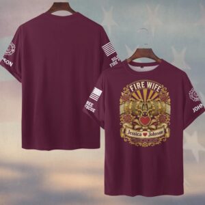 Custom Name & Department Coupled And Locked Interlocked Hose Couplings Heart And Roses Fire Wife #DQH0909 - T-shirt