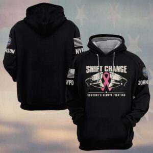 Custom Name & Station Shift Change Someone's Always Fighting Police Caps Breast Cancer Awareness Law Enforcement #DQH0929 - Hoodie