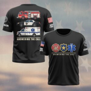 Custom Name & Department Answering The Call Fire Truck Police Cruiser Ambulance Stacked First Responders #DQH0959 - T-shirt