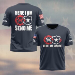 Custom Name & Department Here I Am Send Me Isaiah 6:8 Fire Maltese Cross Police Shield First Responders #DQH0965 - T-shirt
