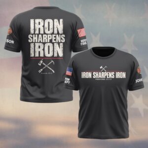 Custom Name & Department Iron Sharpens Iron Proverbs 27:17 Crossed Fire Axe And Pike Pole Distressed Type Firefighter #DQH0972  - T-shirt