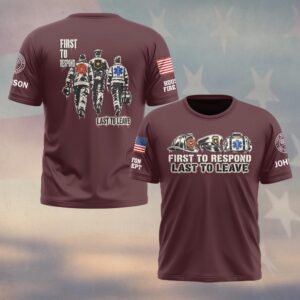 Custom Name & Department First To Respond Last To Leave Firefighter Police EMS Walking Together First Responders #DQH0981  - T-shirt