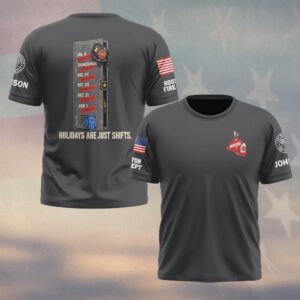 Custom Name & Department Holidays Are Just Shifts Station Locker Holiday Schedule First Responders #DQH0987 - T-shirt