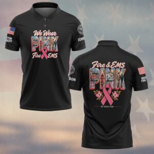 Custom Name & Department Fire & EMS Pink We Wear Pink Fire Engine Ambulance Dogwood Flowers Pink Ribbon Breast Cancer Awareness Firefighter EMS #DQH1008 - Polo