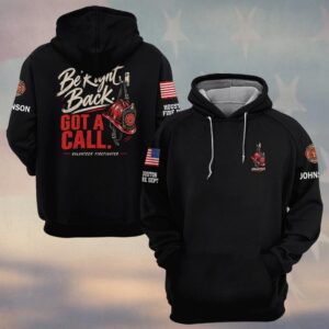 Custom Name & Department Be Right Back Got A Call Fire Helmet On Hook Volunteer Firefighter #DQH1027 - Hoodie