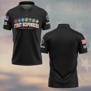 Custom Name & Department Always Ready Seven Service Emblems Fire Police EMS Dispatch Nurse Corrections Military First Responders #DQH1036 - Polo