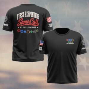 Same Call, All Units, Every Shift, Personalized Classic First Responder Brotherhood - T-shirt